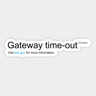 Gateway Timeout Sticker